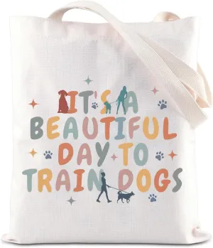 JNIAP Dog Trainer Gift Dog Walker Gift Dog Instructor Gift Dog Lover Gift Its A Beautiful Day To Train Dogs Tote Shoulder Bag